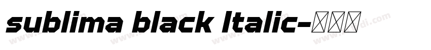 sublima black Italic字体转换